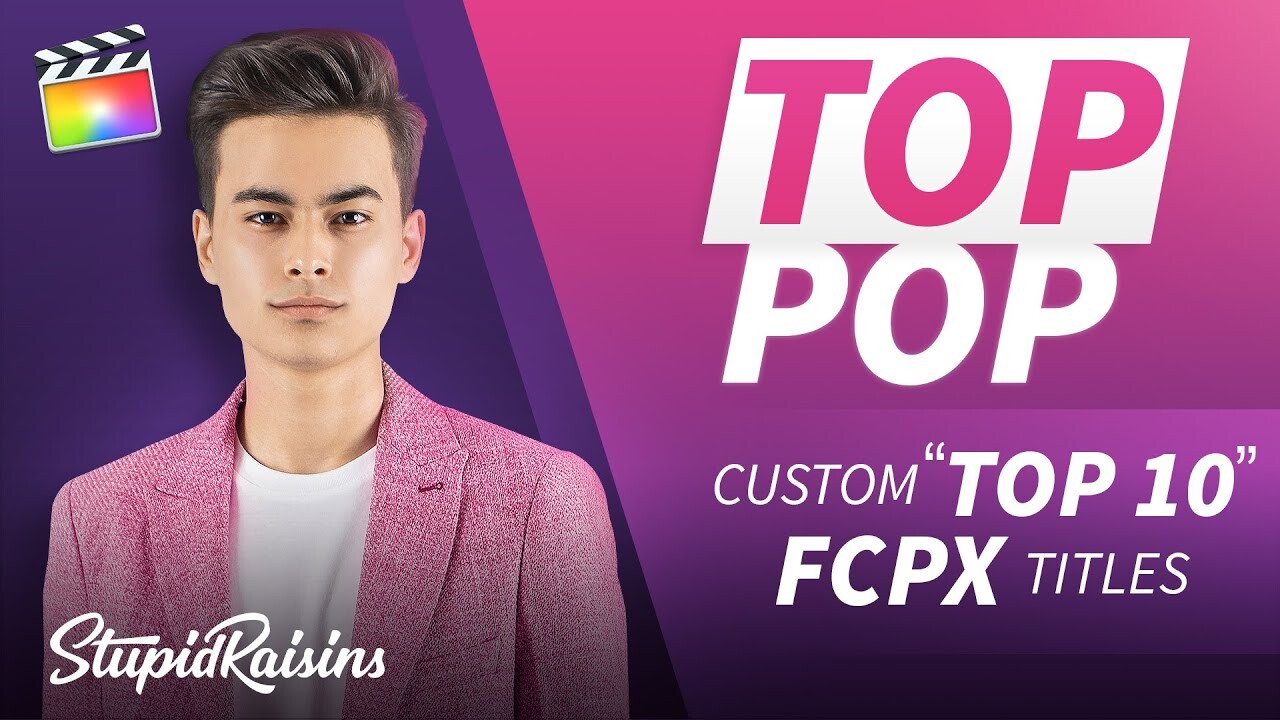 fcpx插件:Stupid Raisins Top Pop(列表样式动画标题)