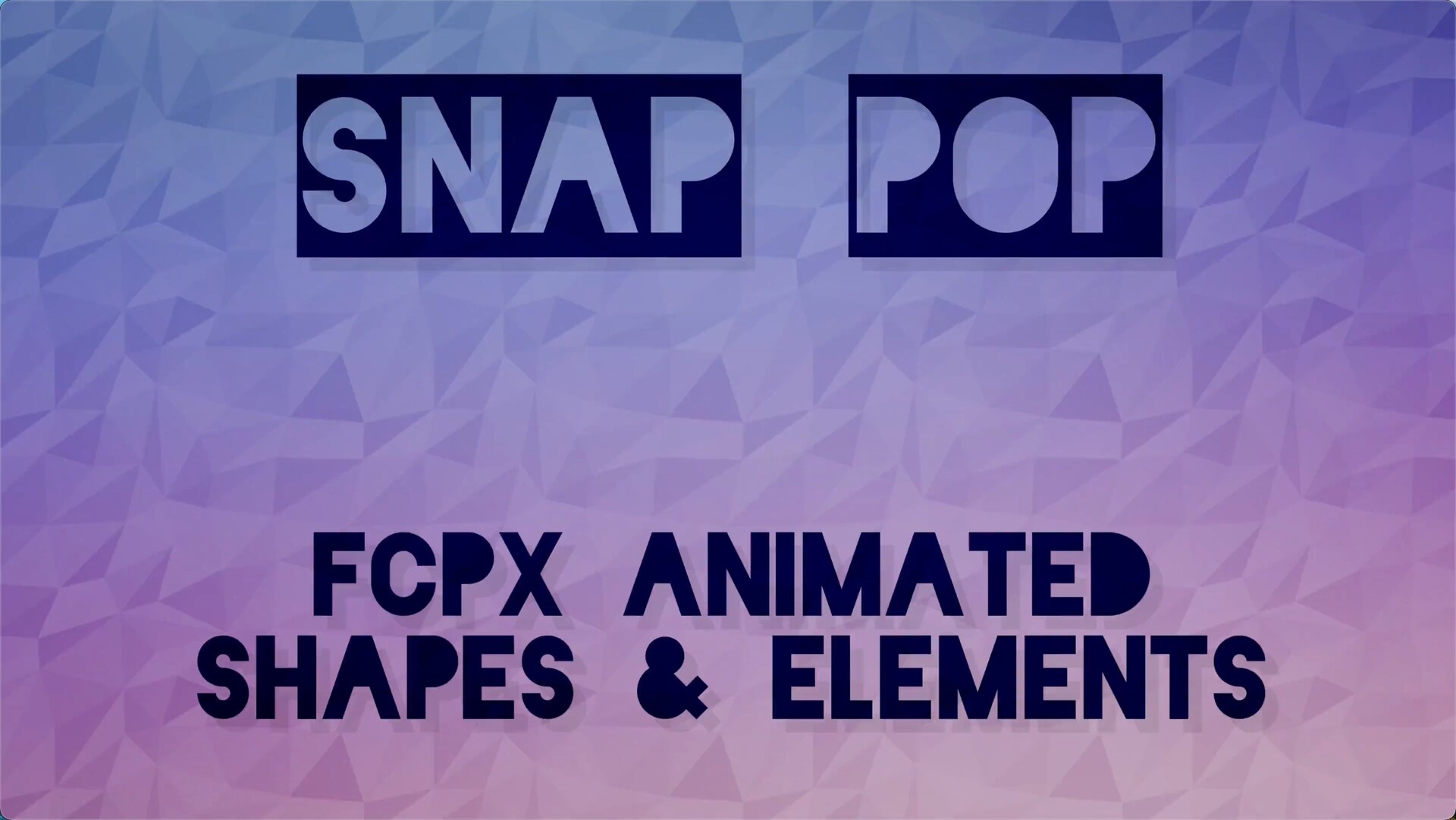 FCPX插件Snap Pop(动画元素字幕插件)