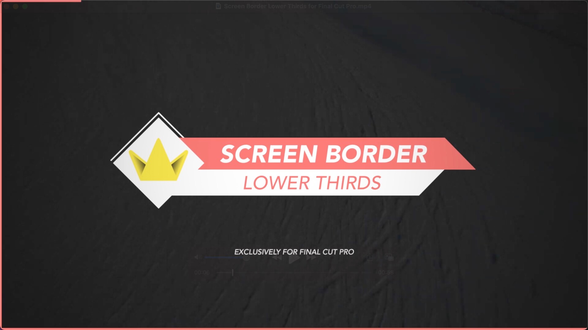 FCPX插件Screen Border(屏幕边框标题字幕条动画)