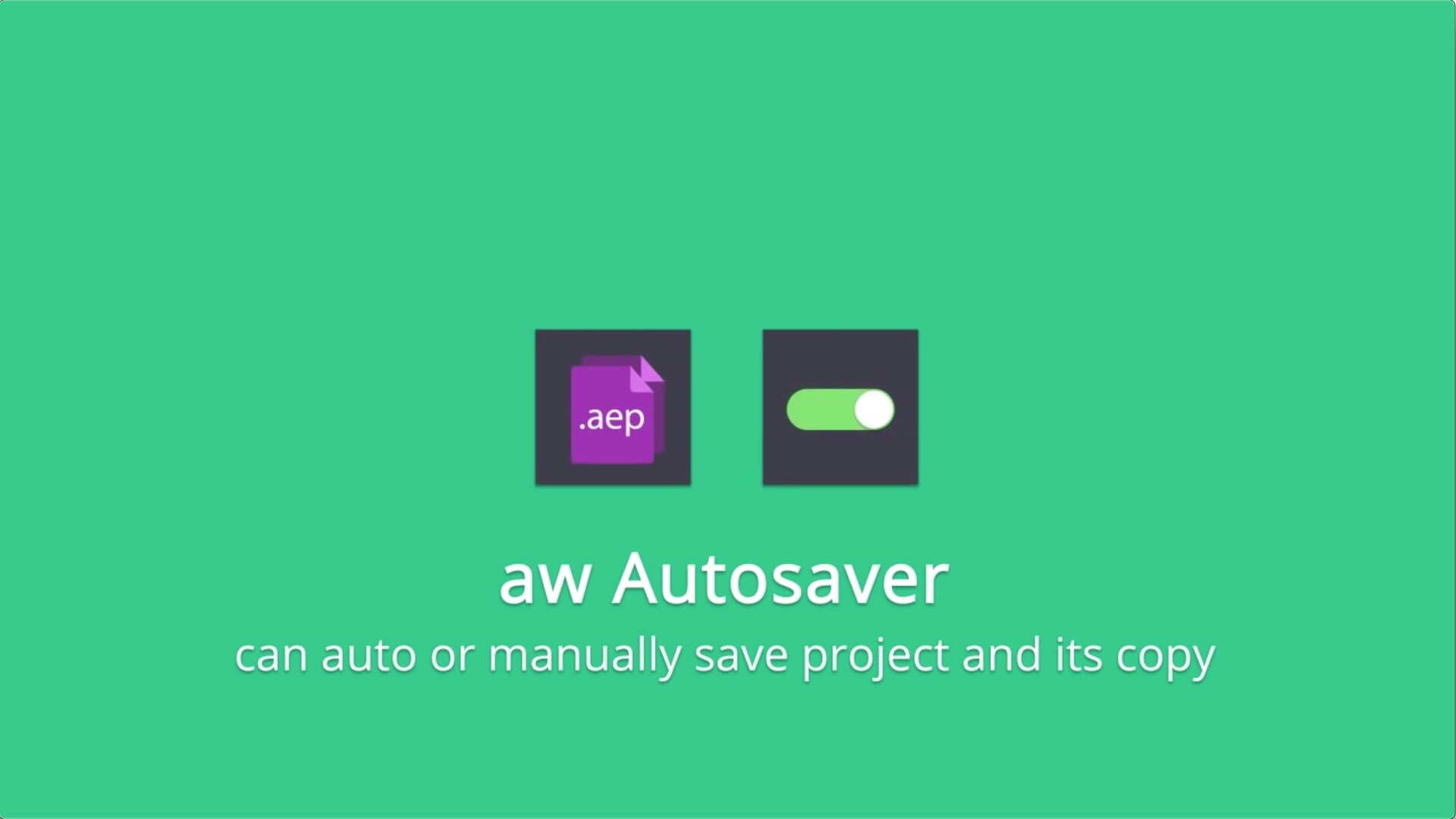 AE插件aw-Autosaver for Mac (AE自动保存脚本)