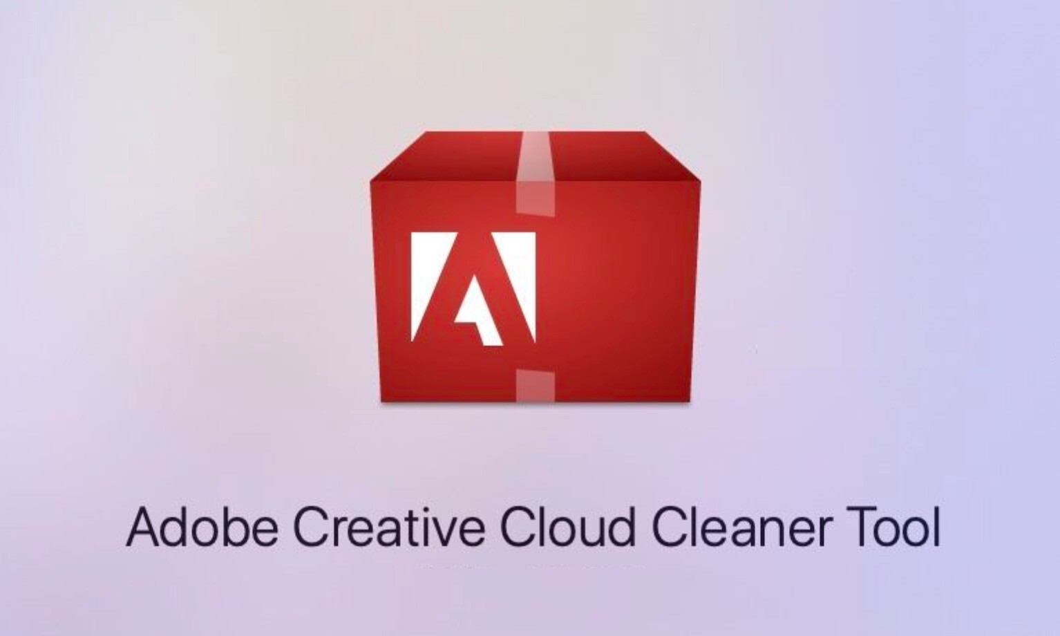 Creative Cloud Cleaner Tool mac卸载adobe系列软件详细教程