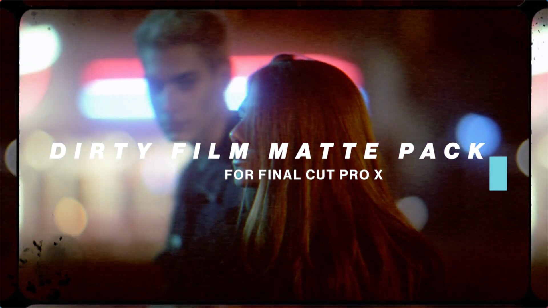 FCPX插件：复古效果插件Dirty Film Mattes