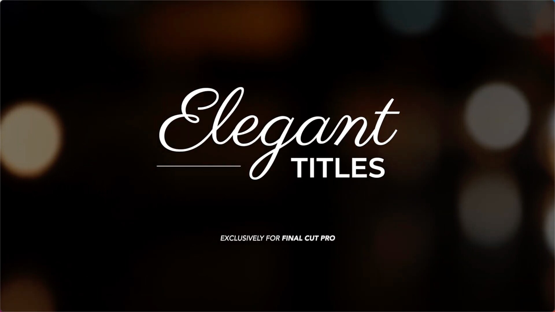 fcpx插件：PremiumVFX Elegant Titles(优雅动画标题模板)