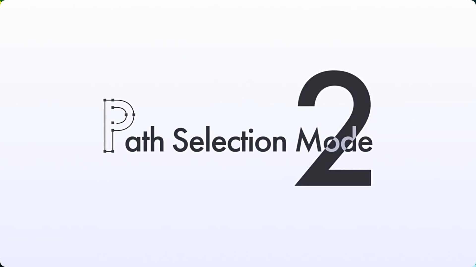 AE脚本-路径点快速选择工具 Path Selection Mode for mac