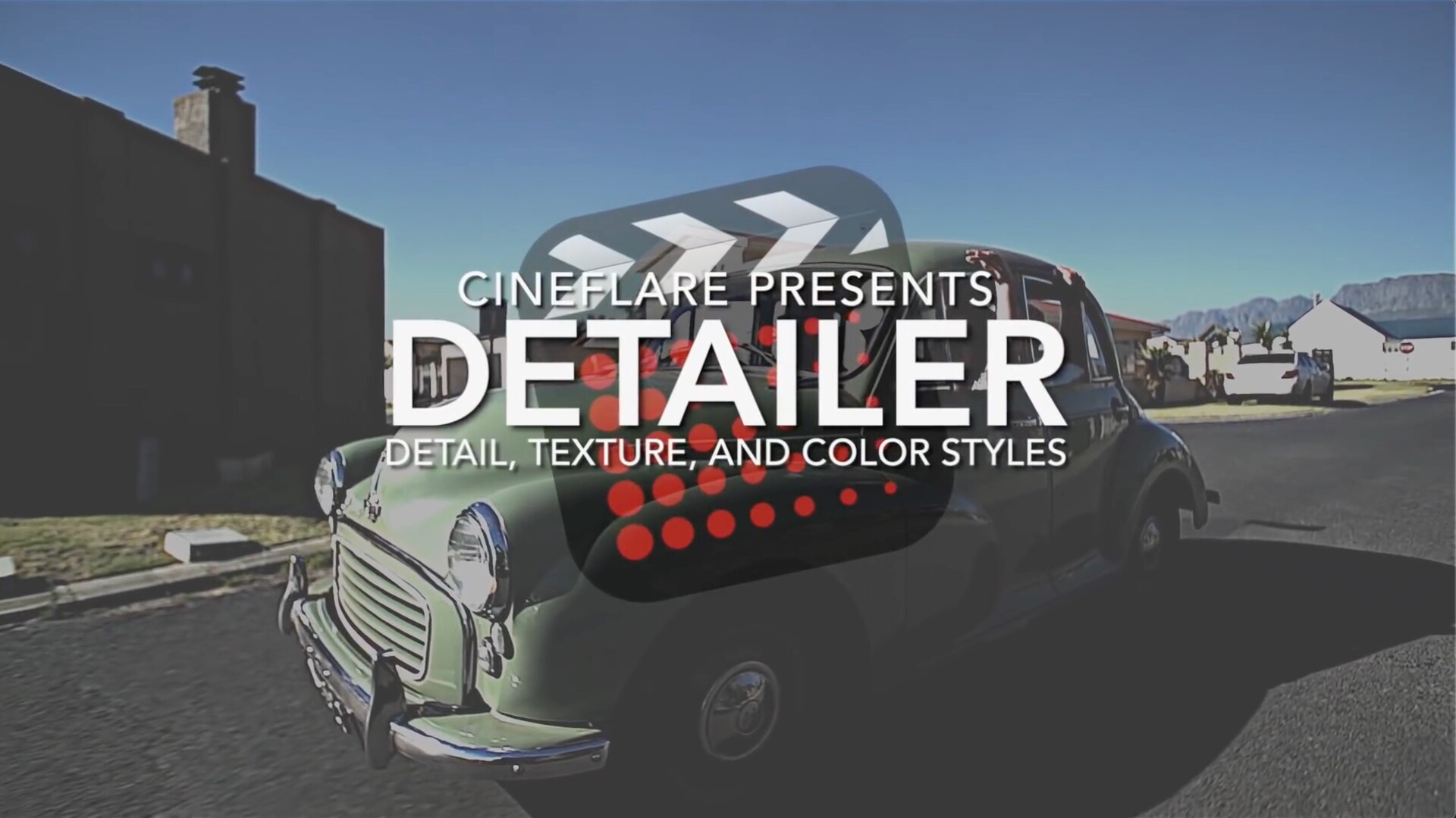FCPX插件CineFlare Detailer(视频纹理特效插件)
