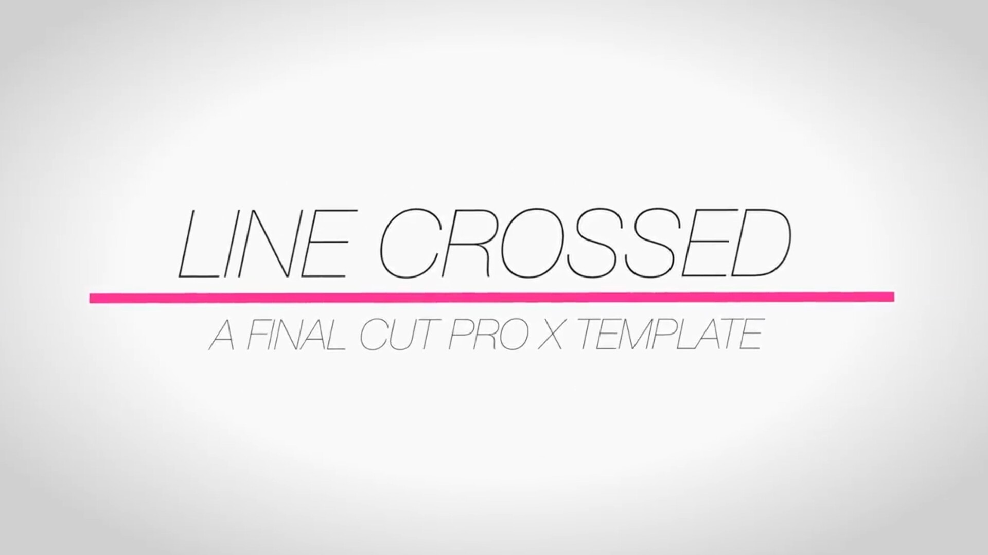 FCPX插件:Line Crossed(时尚杂志风格转场)